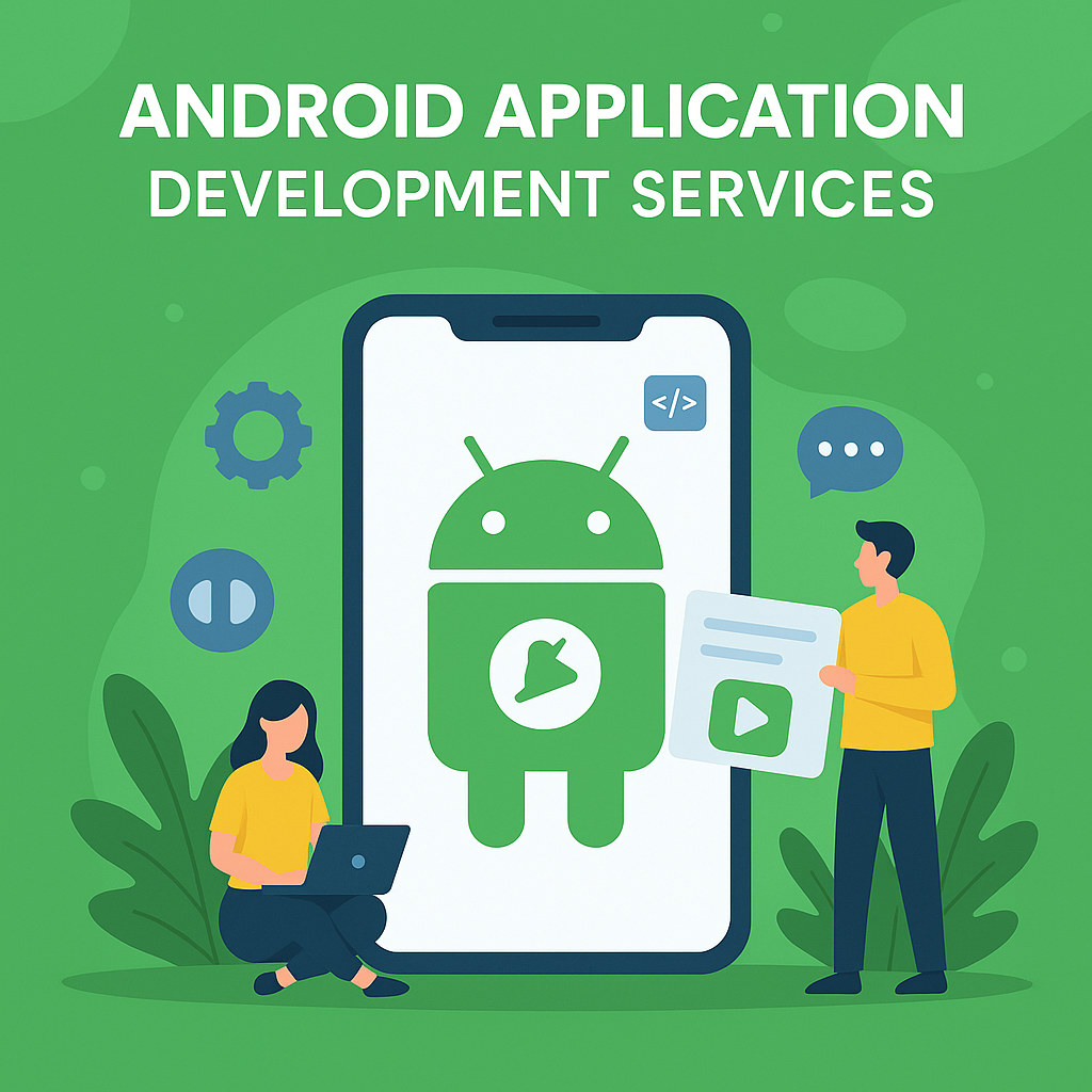 Android App Development Services